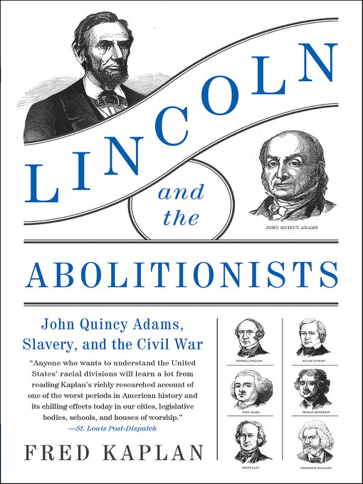 Title details for Lincoln and the Abolitionists by Fred Kaplan - Wait list